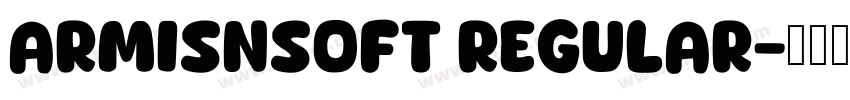 ArmisnSoft Regular字体转换 ArmisnSoft Regular字体转换